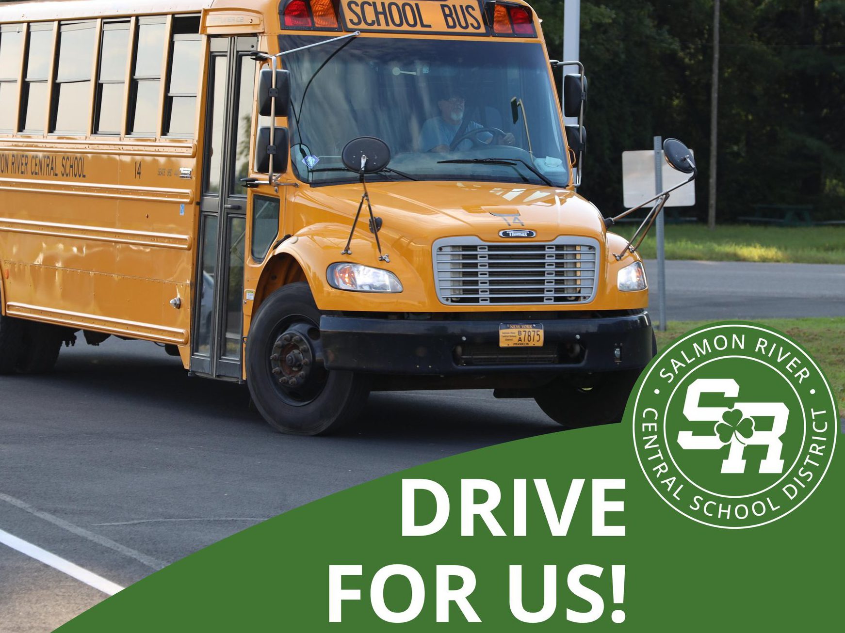 Image of bus with text: Drive for Us! Become a Bus Driver for Salmon River CSD